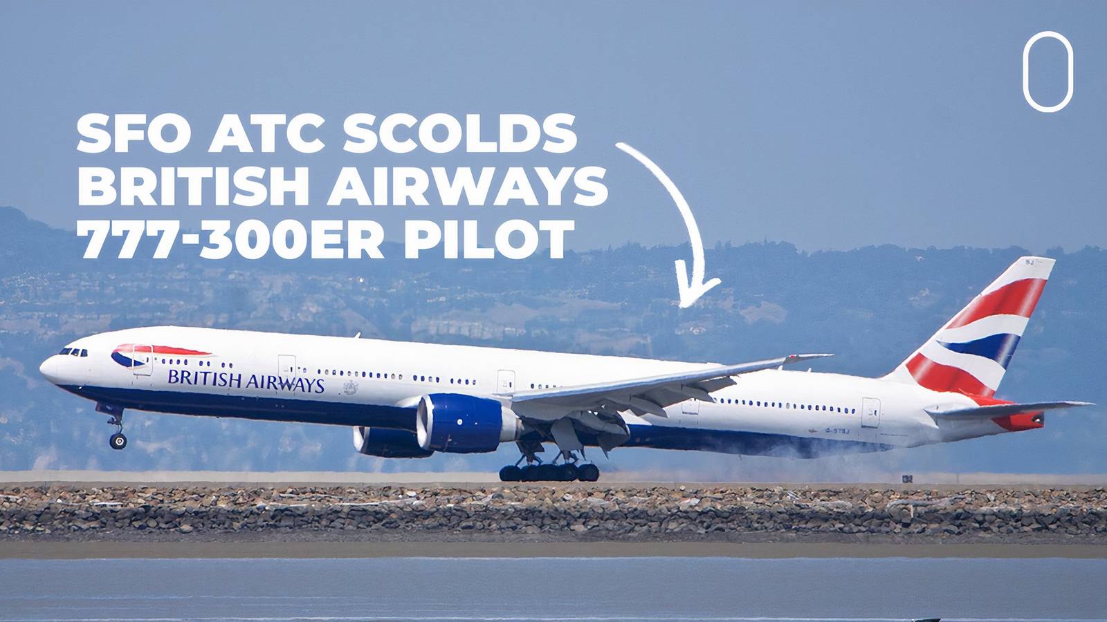 SFO Scold BA 777 Pilot
