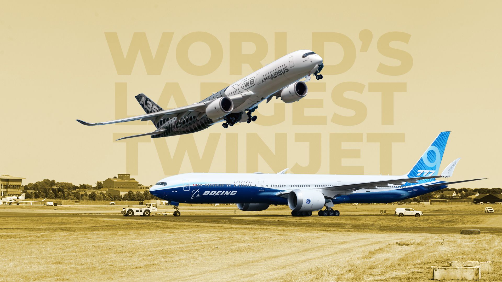 Why Might The World’s Largest Twinjet Aircraft Have Airbus Worried