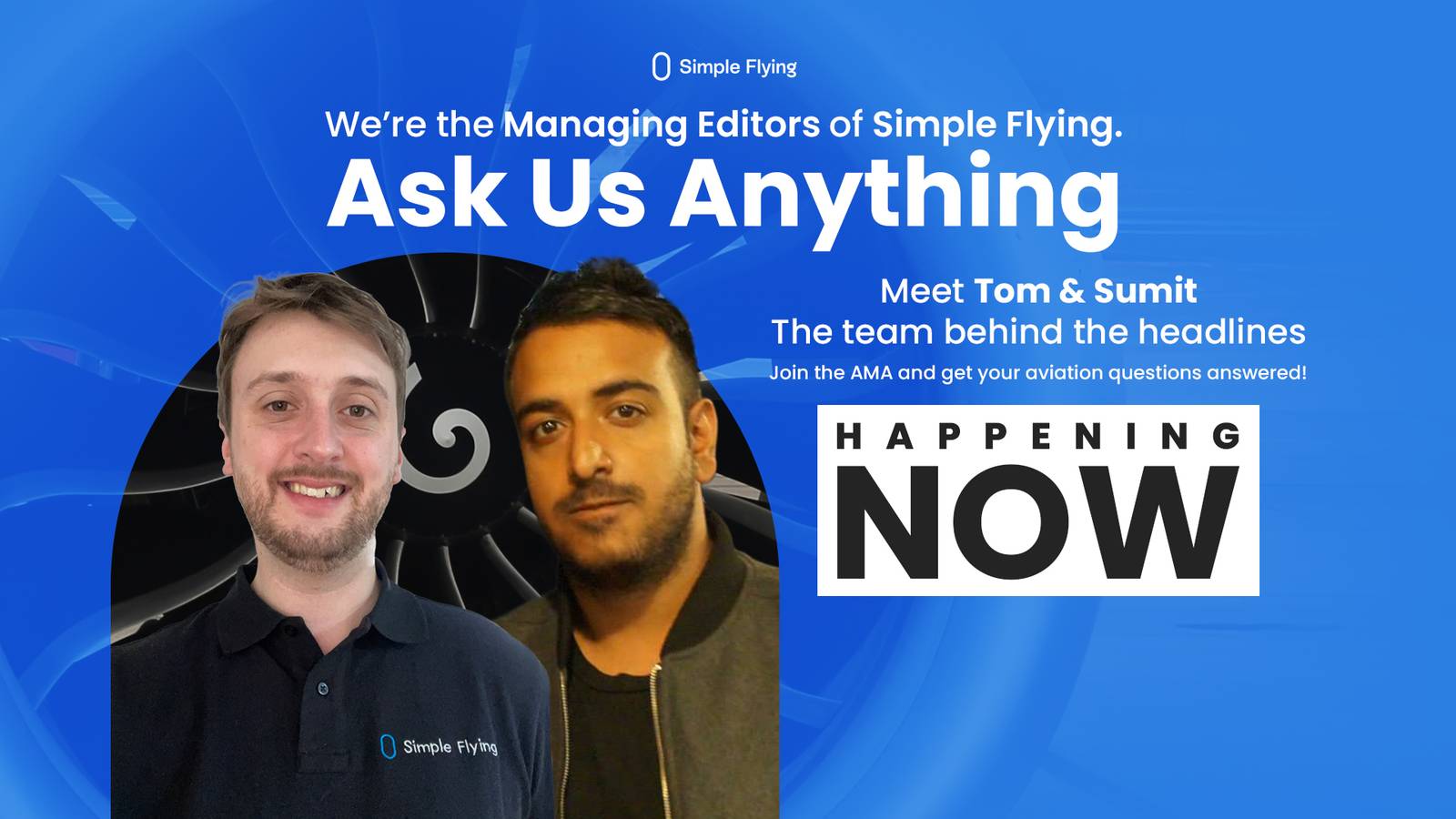 Ask Us Anything: Simple Flying’s Managing Editors Are Taking Your Questions