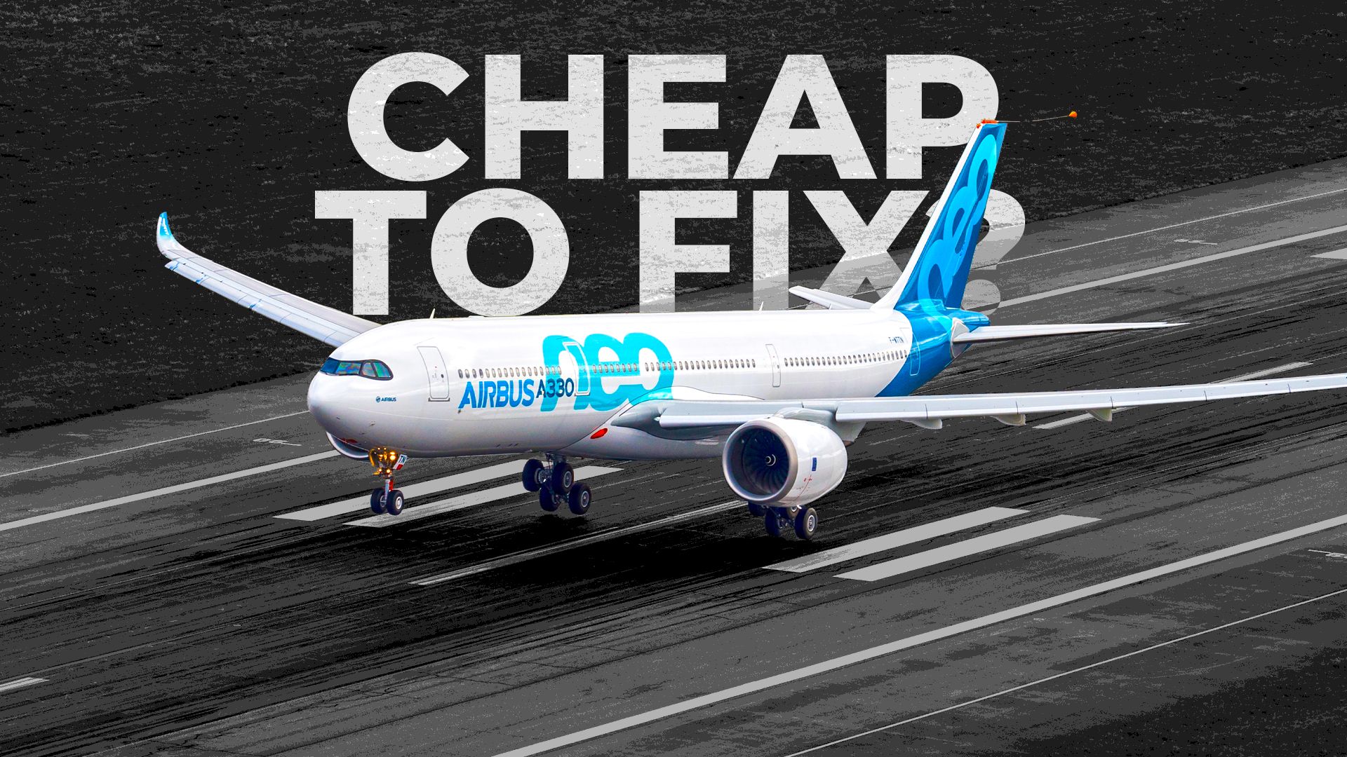 Why The Airbus A330neo Has Such A Low Maintenance Cost
