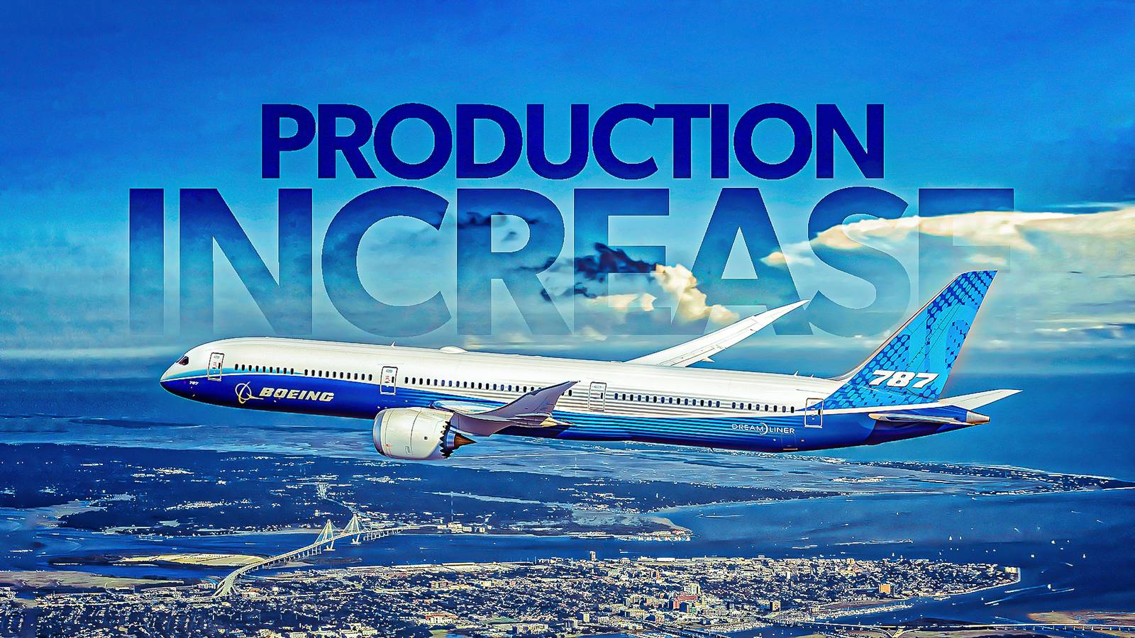 Simple Flying 787 The Real Reason Why Boeing Is Set To Increase 787 Dreamliner Production