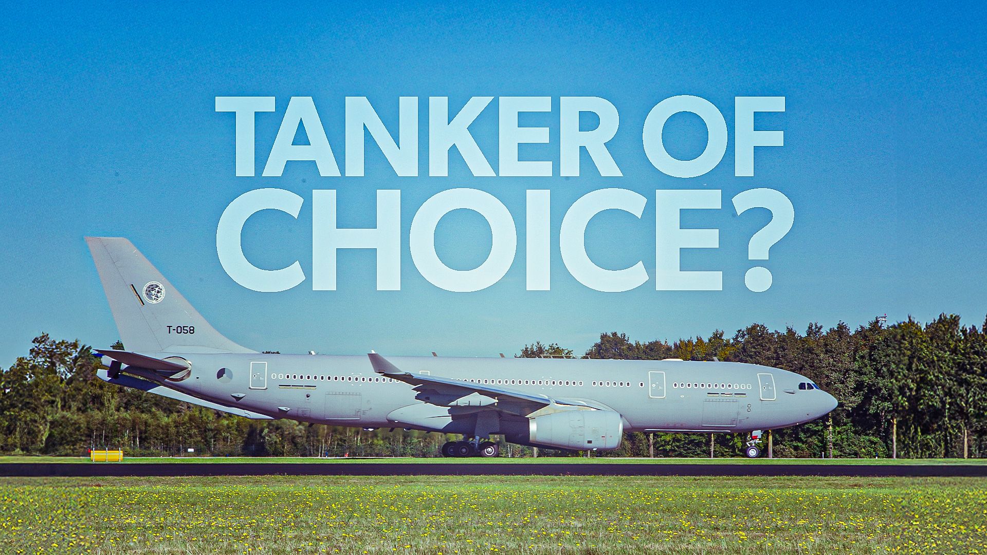 The Airbus A330 MRTT: How A Passenger Jet Became A Key Military Asset