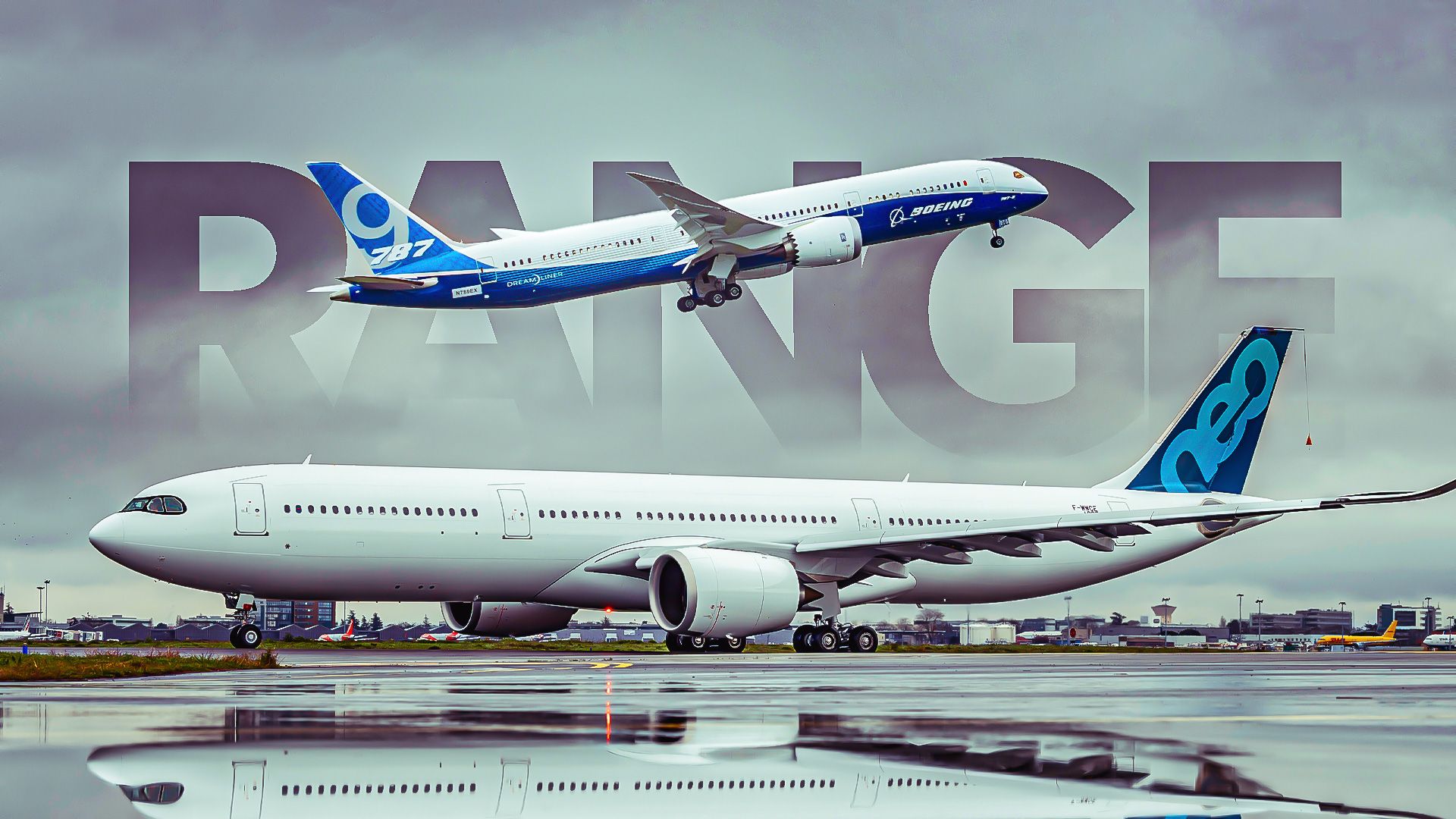 Boeing 787-9 ve Airbus A330-900: Menzil Karşılaştırması