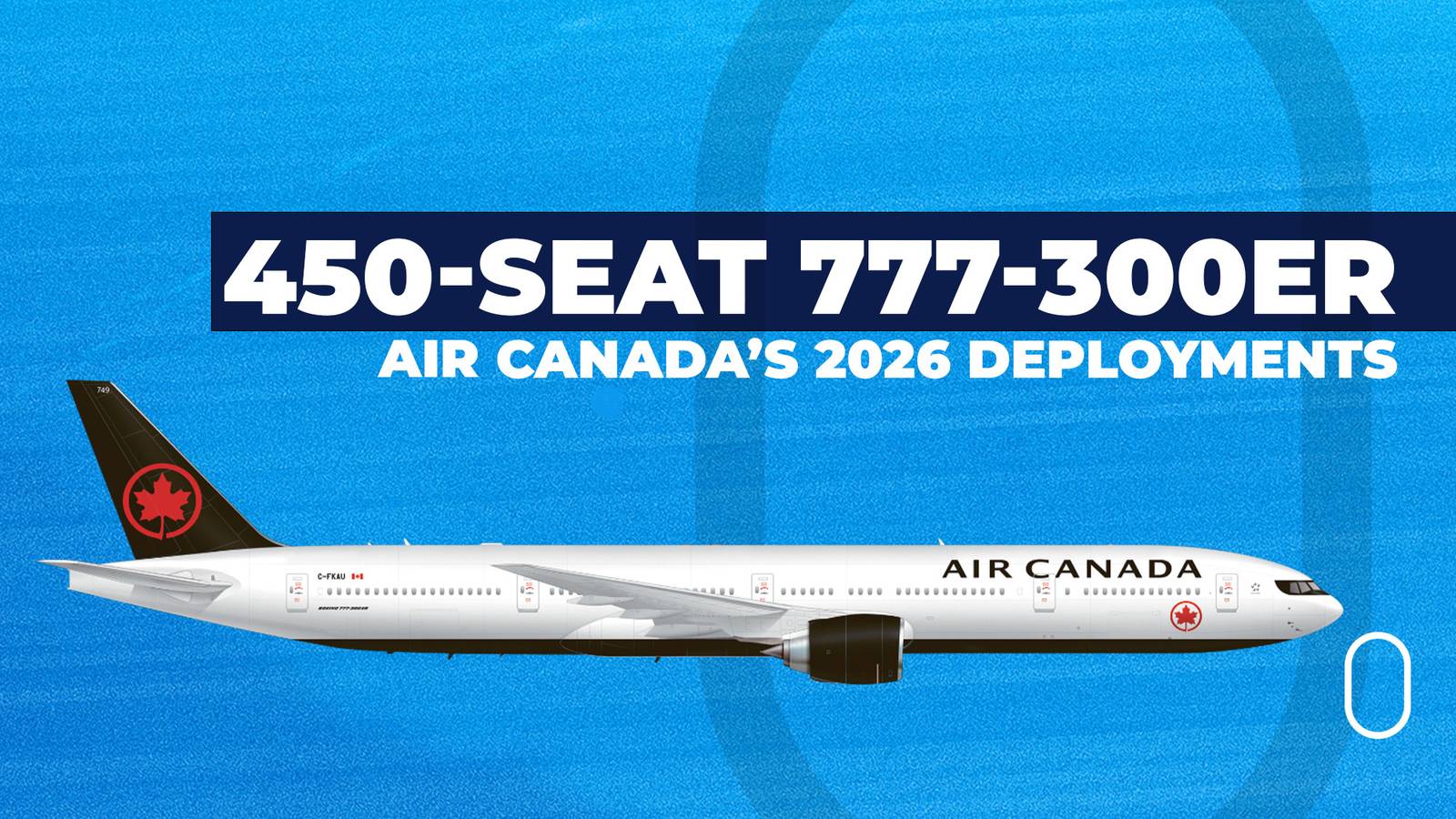 Revealed: Where Air Canada Flies Its Dense 450-Seat Boeing 777s (2026)