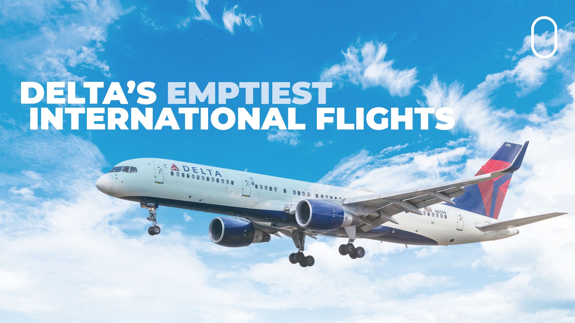 Only 52% Full!? Delta Air Lines' 10 Emptiest International Routes