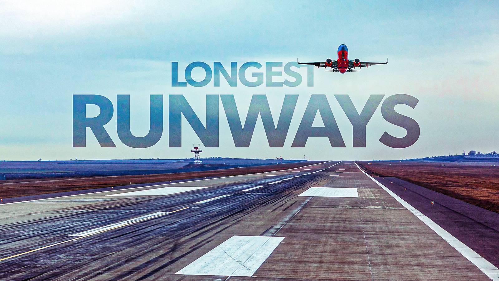 Aviação: Desvendando as Razões por Trás das Pistas Mais Longas do Mundo