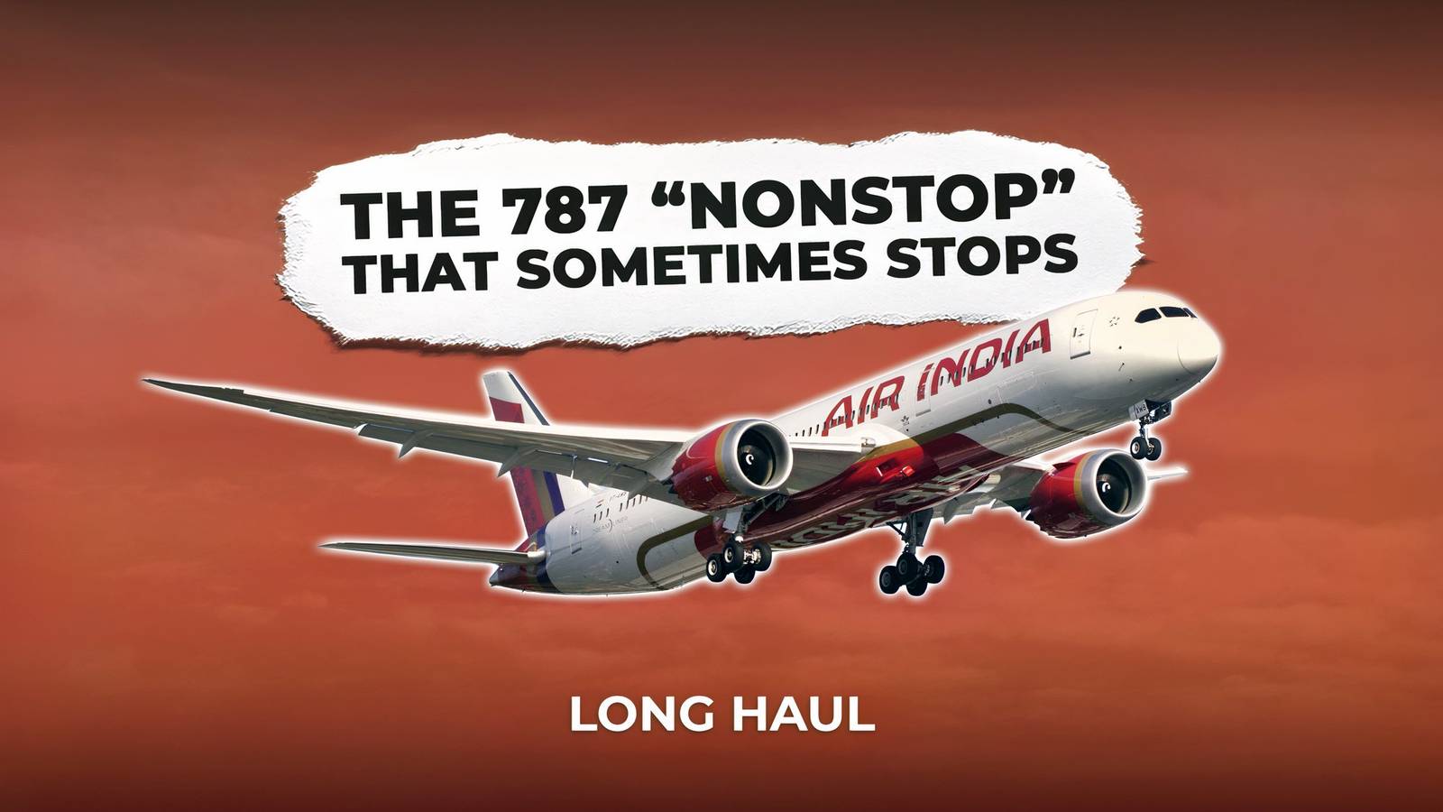 Air India 787-9: Por que voos nonstop nem sempre são possíveis?