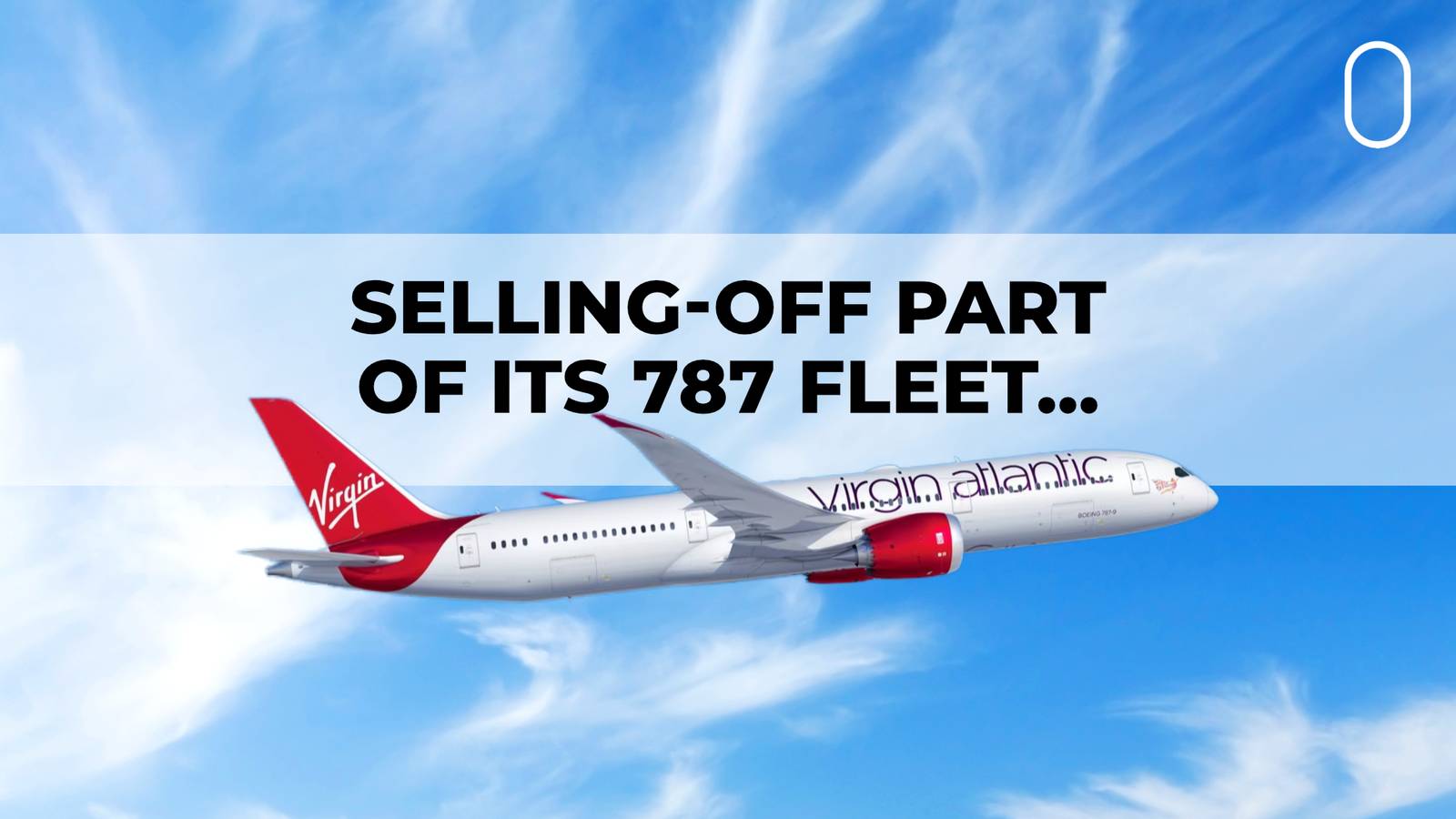 Virgin Atlantic Sells 2 Boeing 787-9s To LOT Polish Airlines, Focuses On New A330neos