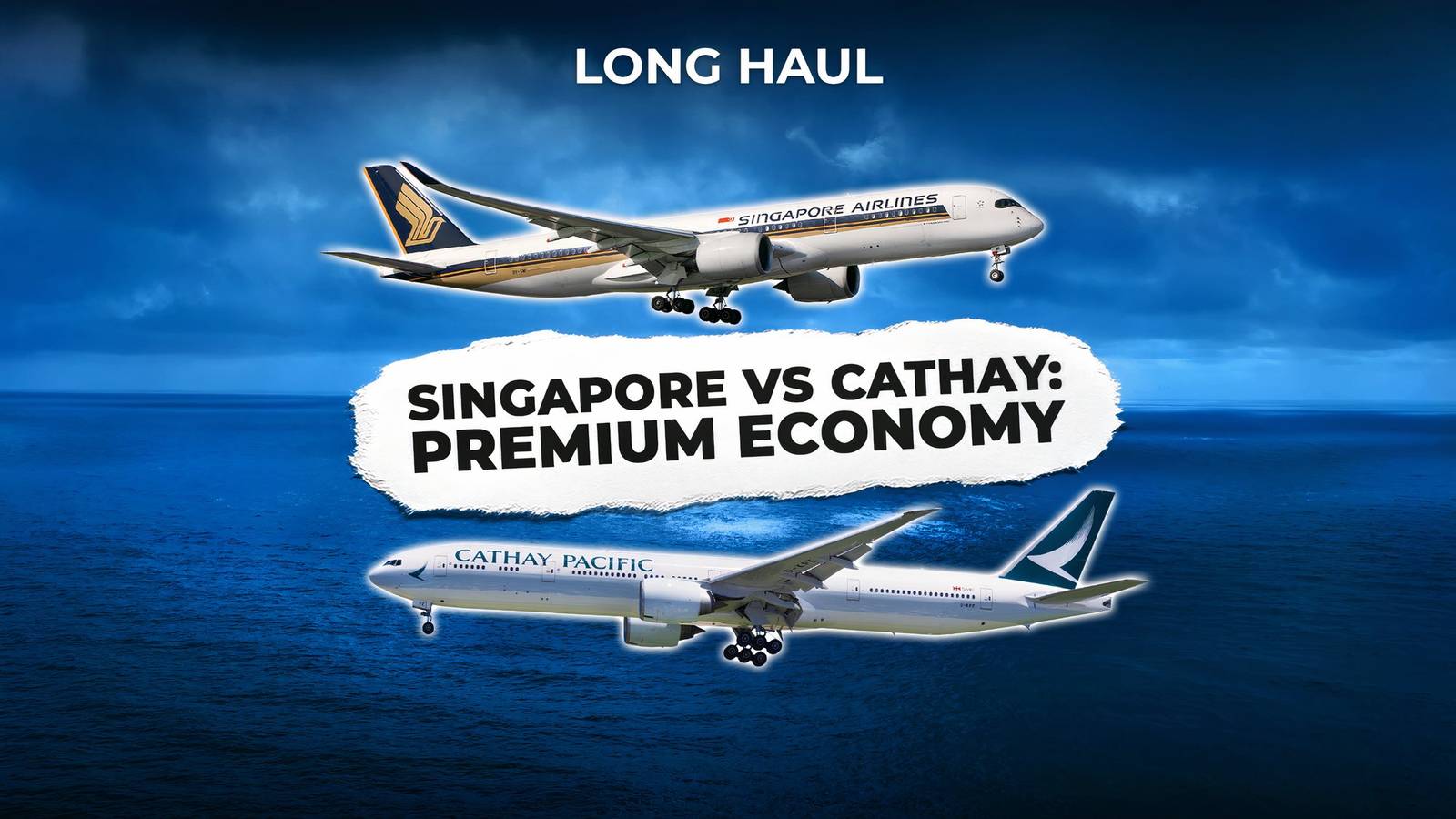Singapore Airlines vs Cathay Pacific: Qual é a melhor opção na Premium Economy?